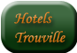 Hotels in Trouville et Deauville, Honfleur